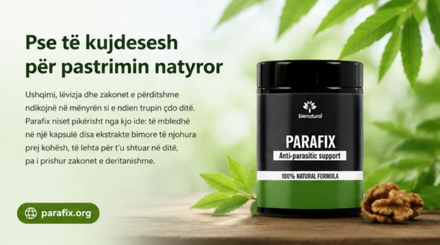 Parafix — природно прочистување и внимателен начин на живот